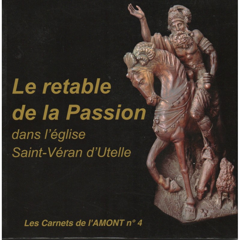 N°4 - Le retable de la Passion dans l'église Saint-Véran d'Utelle