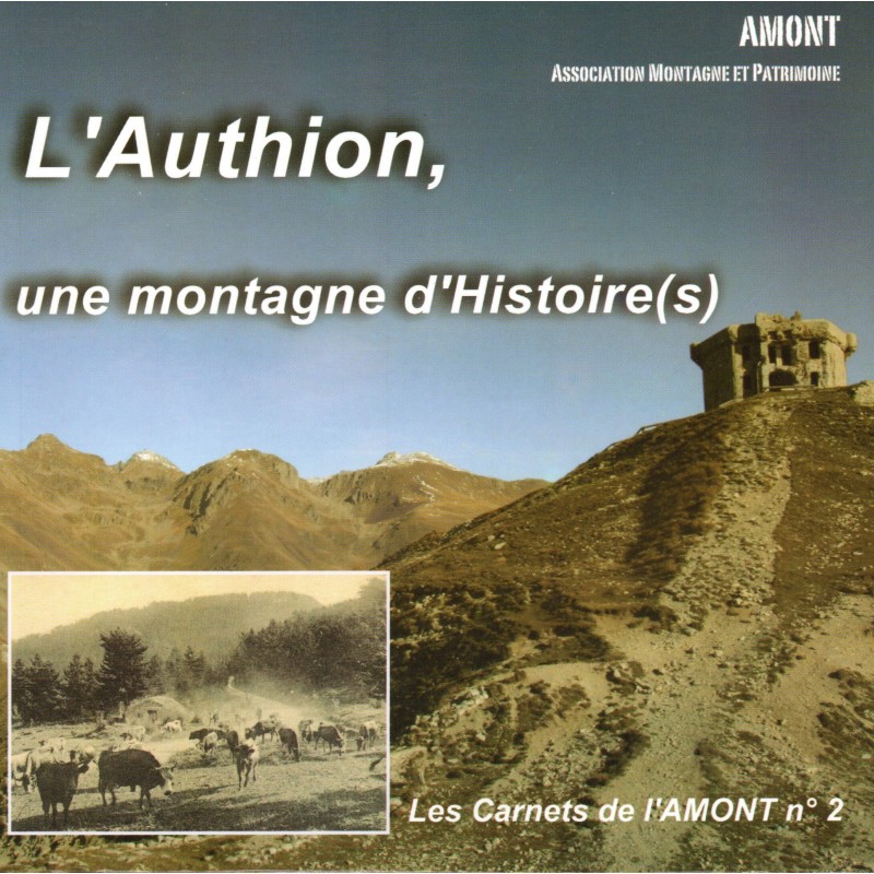 N°2 - L’Authion, une montagne d’Histoire(s)